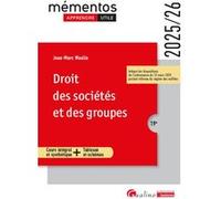 Droit des sociétés et des groupes Jean-Marc Moulin (Auteur)