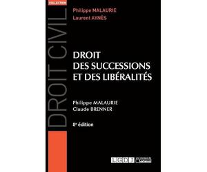 DROIT DES SUCCESSIONS ET DES LIBERALITES - 8EME EDITION