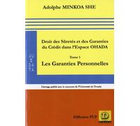 Droit des sûretés et des garanties du crédit dans l'espace OHADA -Tome 1 : Les garanties personnelles
