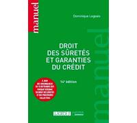 Droit des sûretés et garanties du crédit: À jour des ordonnances du 15 septembre 2021 portant réforme du droit des sûretés et des procédures collectives (2021)