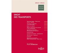 Droit des transports 2023/2024 - Philippe Delebecque - Dalloz - broché - Etude