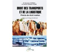 Droit des transports et de la logistique Précis de droit malien - Gaoussou Diarrah - L'harmattan - broché - Etude