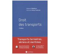 Droit Des Transports - Transports Terrestres, Aériens Et Maritimes