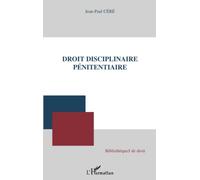 Droit disciplinaire pénitentiaire – L'Harmattan