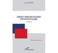Droit disciplinaire pénitentiaire: 2ème édition