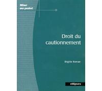 Droit du cautionnement - Gino Roman - Ellipses - broché - Etude
