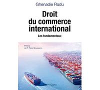 Droit Du Commerce International - Les Fondamentaux