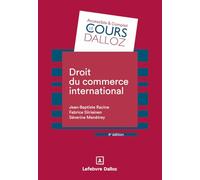Droit du commerce international. 4e éd.