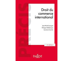 Droit du commerce international. 4e éd.