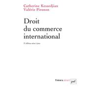 Droit du commerce international - Catherine Kessedjian - Puf - broché - Etude
