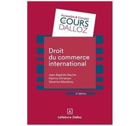 Droit Du Commerce International - Cours Dalloz 4e Édition