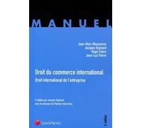Droit du commerce international. Droit international de l'entreprise.