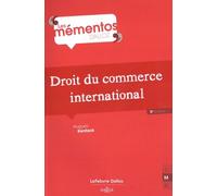 Droit Du Commerce International - Memento Dalloz Série Droit Privé 8e Édition