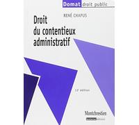 droit du contentieux administratif - 13ème édition