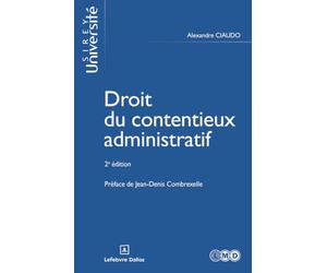 Droit du contentieux administratif. 2e éd.
