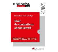 Droit du contentieux administratif: Cours intégral et synthétique + Outils pédagogiques (2020-2021)