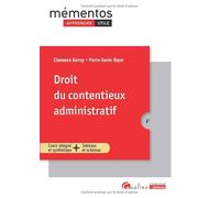 Droit du contentieux administratif: Cours intégral et synthétique + Tableaux et schémas