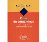 Droit du contentieux - Christophe Golfier - Ellipses - broché - Scolaire / Universitaire