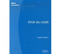 Droit du crédit - Sophie Sabathier - Ellipses - broché - Etude