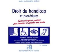 Droit du handicap: Guide juridique et pratique pour connaître et défendre ses droits