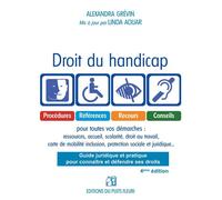 Droit du handicap Guide juridique et pratique pour connaître et défendre ses droits - Linda Aouar - Puits Fleuri - broché - Guide