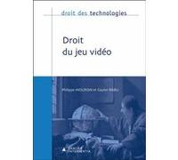 Droit du jeu vidéo Philippe Mouron (Auteur), Gaylor Rabu (Auteur)