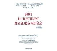 Droit du Licenciement des Salariés Proteges, 6e ed.
