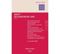 Droit du marché de l'art 2024/2025 8ed 8ème édition - François Duret-Robert - Dalloz - relié - Etude