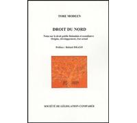 Droit Du Nord - Notes Sur Le Droit Public Finlandais Et Scandinave : Origine, Développement, État Actuel