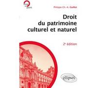 Droit du patrimoine culturel et naturel Philippe Guillot (Auteur)