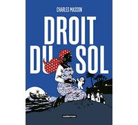 Charles Masson – Droit du sol – Nouvelle édition couleurs – Cartonné