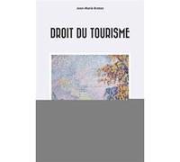 Droit du tourisme Jean-Marie Breton (Auteur)