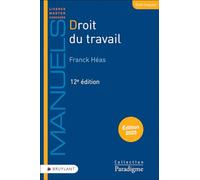 Droit du travail Franck Héas (Auteur), François Fourment (Collection dirigée par)