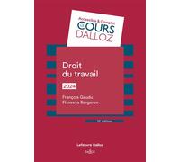 Droit du travail 2024 10ed 10ème édition - Florence Bergeron - Dalloz - broché - Etude