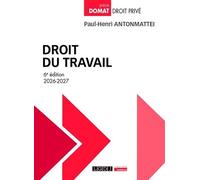 Droit du travail 2026-2027 - Paul-Henri Antonmattei - Lgdj - broché - Etude