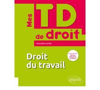 Droit du travail - Amandine Sarfati - Ellipses - broché - Scolaire / Universitaire