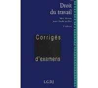 Droit Du Travail - Corriges D'examens, 5eme Edition