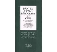 Droit du travail democratie et crise