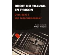 Droit du travail en prison d'un déni à une reconnaissance