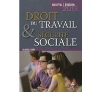 Droit du travail et de la sécurite sociale Edition 2013 - Claude Lobry - Chiron - broché - Etude
