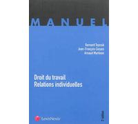 Droit du travail - Relations individuelles Tome 1 Relations individuelles - Bernard Teyssié - LexisNexis - broché - Etude