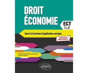 Droit - Économie. Prépas ECT. 1re et 2e années Conforme au nouveau programme 2021 - Bruno Bonnefous - Ellipses - broché - Scolaire / Universitaire