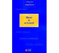 Droit et actualite Etudes offertes à Jacques Béguin - Jacques Béguin - LexisNexis - broché - Etude