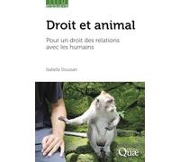 Droit et animal: Pour un droit des relations avec les humains