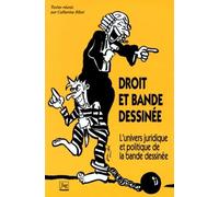 Droit et bande dessinée. L'univers juridique et politique de la B.D.