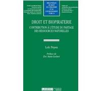 Droit et biopiraterie Loïc Peyen (Auteur)