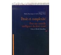 Droit et complexité: pour une nouvelle intelligence du droit vivant Actes du colloque de Brest du 24 mars 2006 - Pur - Presses Universitaires Rennes - broché - Etude