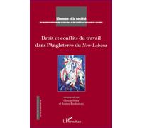 Droit et conflits du travail dans l'Angleterre du New Labour - Aristea Koukiadaki - L'harmattan - broché - Revue
