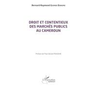 Droit et contentieux des marchés publics au Cameroun