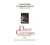 Collectif – Orient/Occident : L'enseignement du droit – Hors série 2010 – Broché